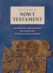 Bart D. Ehrman: Nowy Testament dla niewierzących i niemyślących (recenzja)