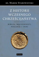 Wczesne chrześcijaństwo -historia sukcesu (recenzja)