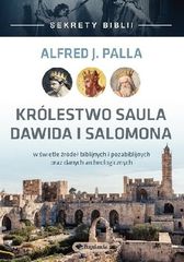 Biblijni władcy, Saul, Dawid i Salomon -prawda historyczna czy religijne bajania i legendy? (recenzja)